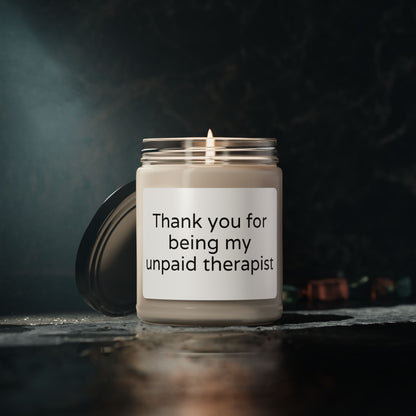 “Thank You for Being My Unpaid Therapist” Scented Soy Candle, 9oz – Funny Best Friend Gift