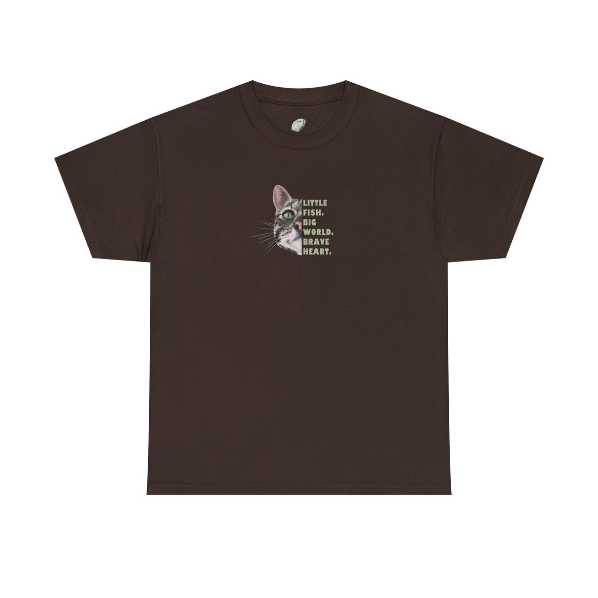 Brave Heart Fish T-Shirt — "Little fish. Big world. Brave Heart." Inspirational Tee