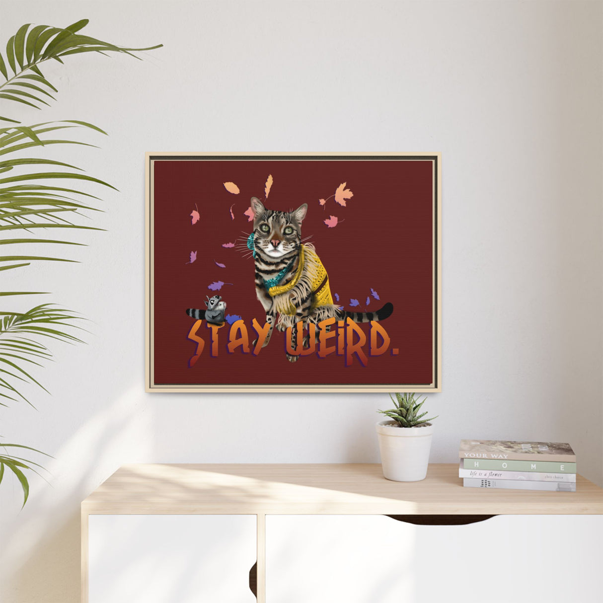 Stay Weird Matte Canvas Print — Flocahontas & Mouse Toy (Framed)