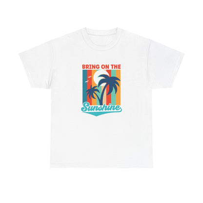 Bring on Sunshine Unisex Cotton Tee