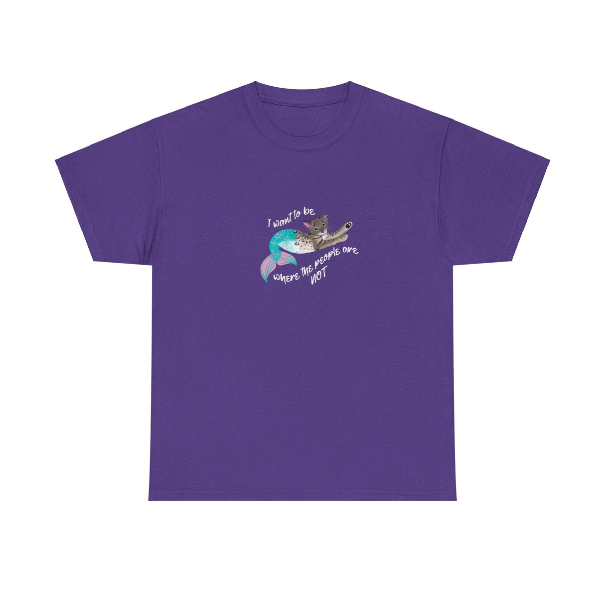 Purrmaid Tee - 'I wanna be where the people are NOT' Unisex