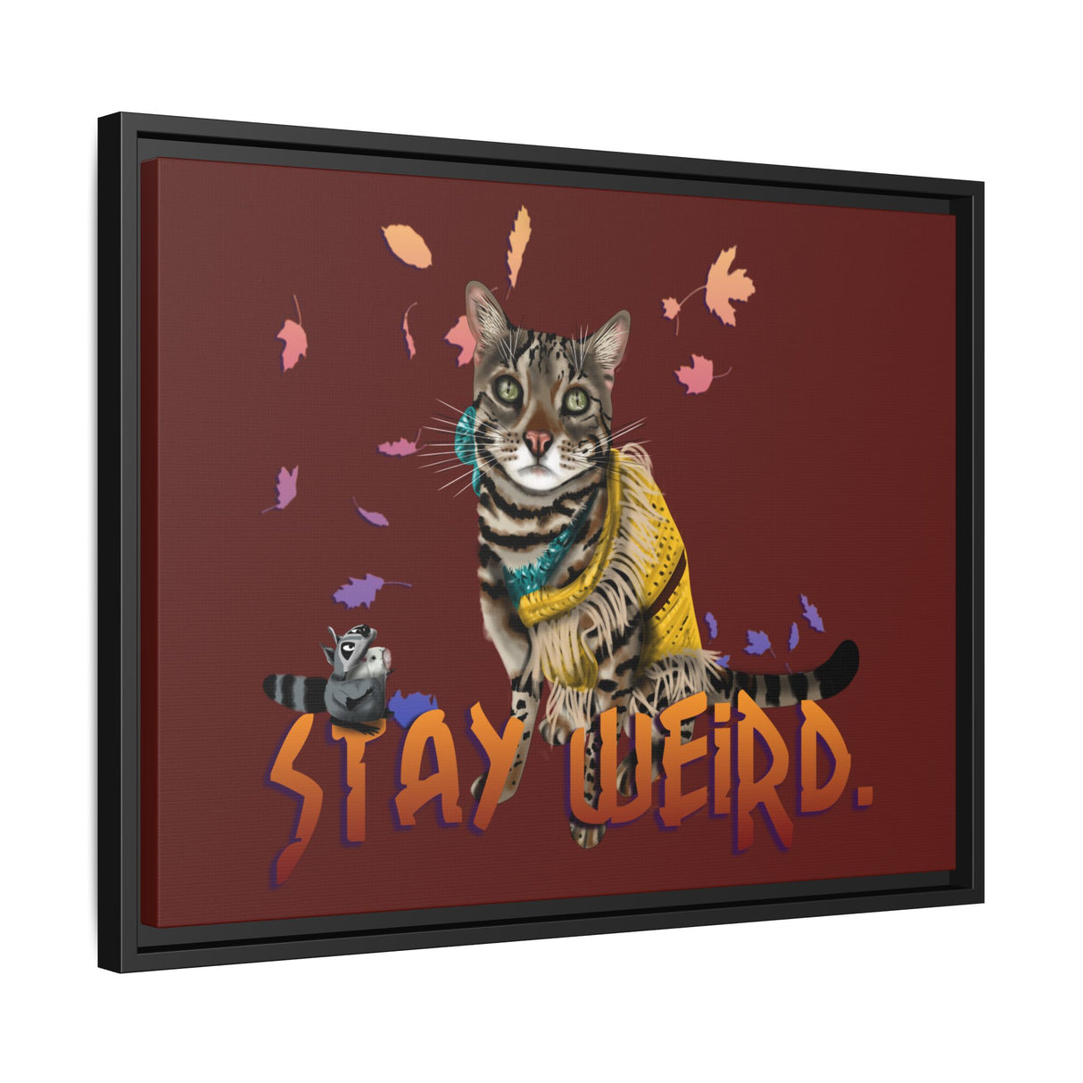 Stay Weird Matte Canvas Print — Flocahontas & Mouse Toy (Framed)
