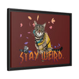 Stay Weird Matte Canvas Print — Flocahontas & Mouse Toy (Framed)