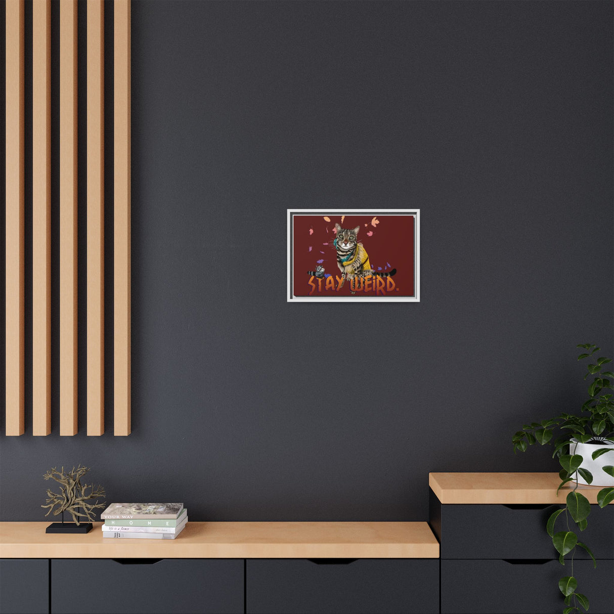 Stay Weird Matte Canvas Print — Flocahontas & Mouse Toy (Framed)