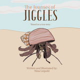 The Journey of Jiggles Children's Book by Nina Leipold