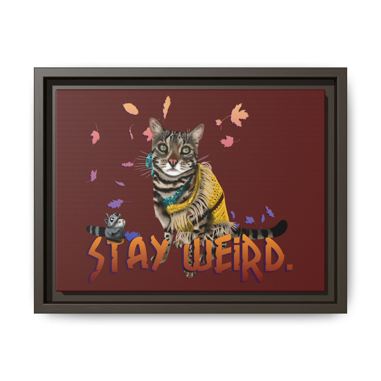 Stay Weird Matte Canvas Print — Flocahontas & Mouse Toy (Framed)