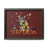 Stay Weird Matte Canvas Print — Flocahontas & Mouse Toy (Framed)
