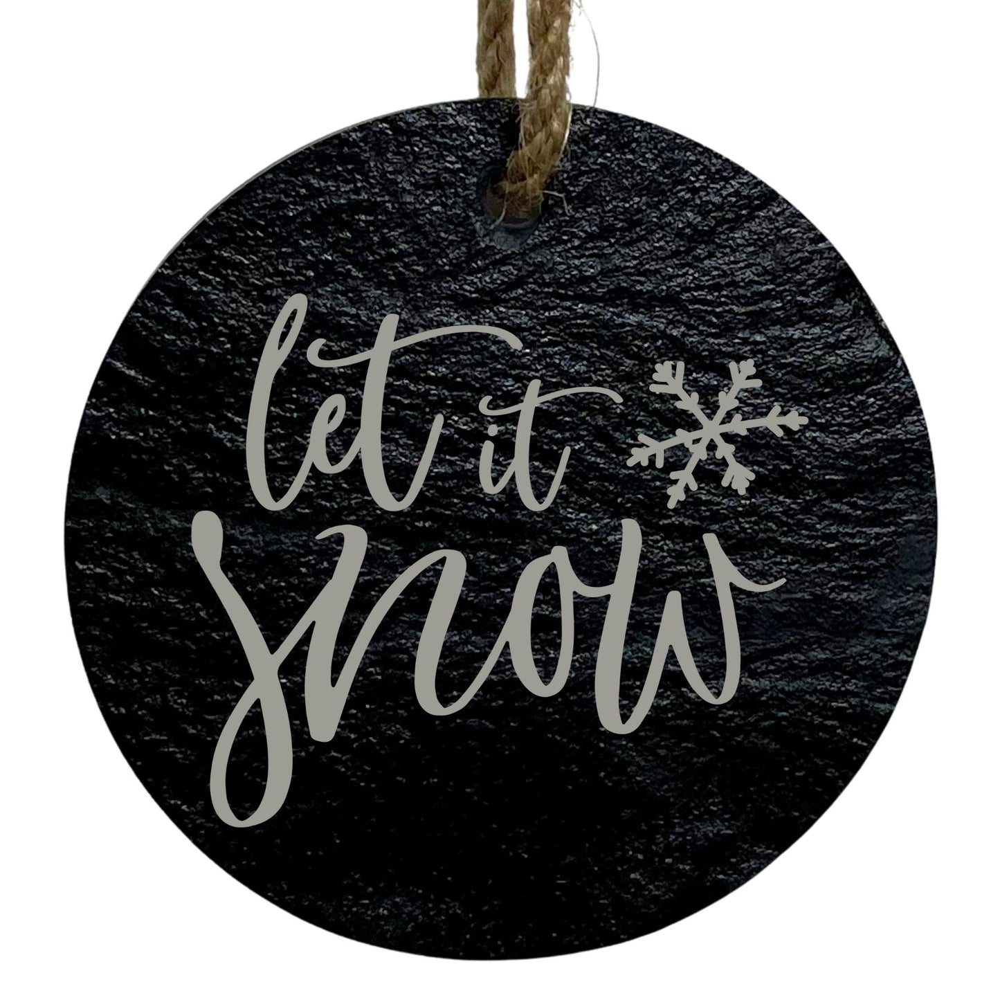 Let It Snow 3” Round Slate Ornament - Elegant Winter Holiday Decor