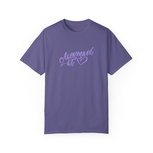 Mermaid at Heart  Comfort Colors T-Shirt