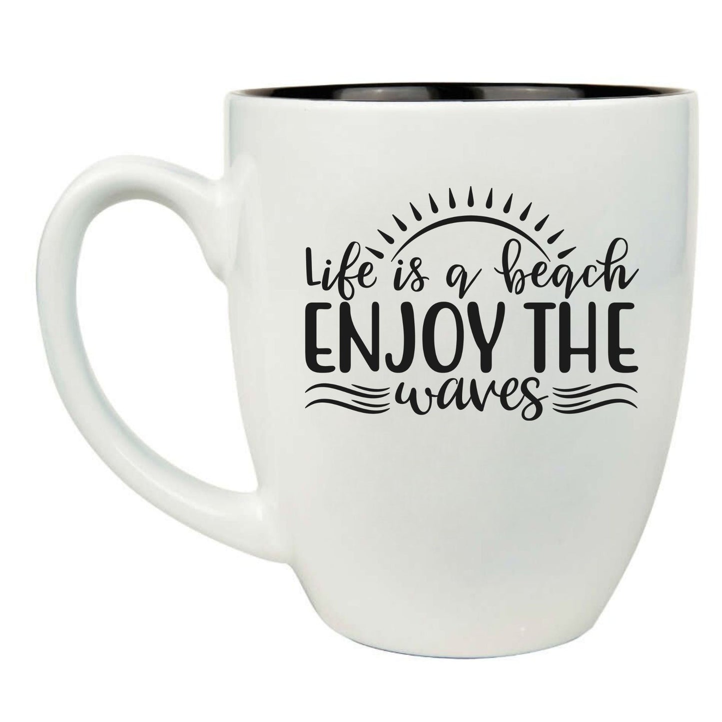 Life is a Beach Enjoy the Waves 16 oz. White Ceramic Bistro Coffee Mug