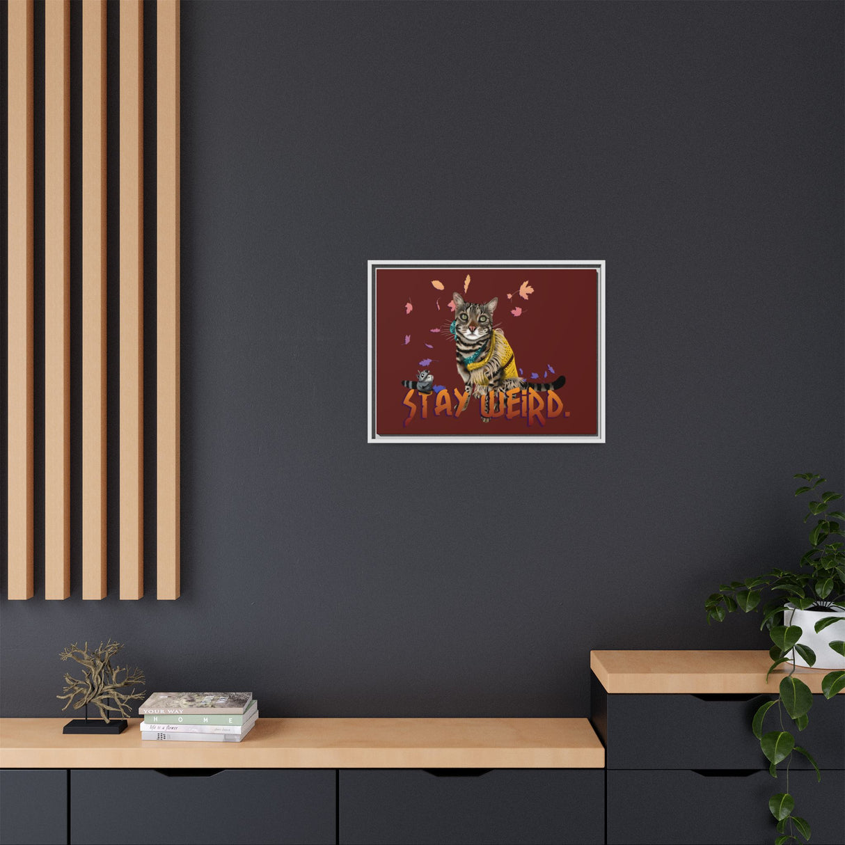 Stay Weird Matte Canvas Print — Flocahontas & Mouse Toy (Framed)