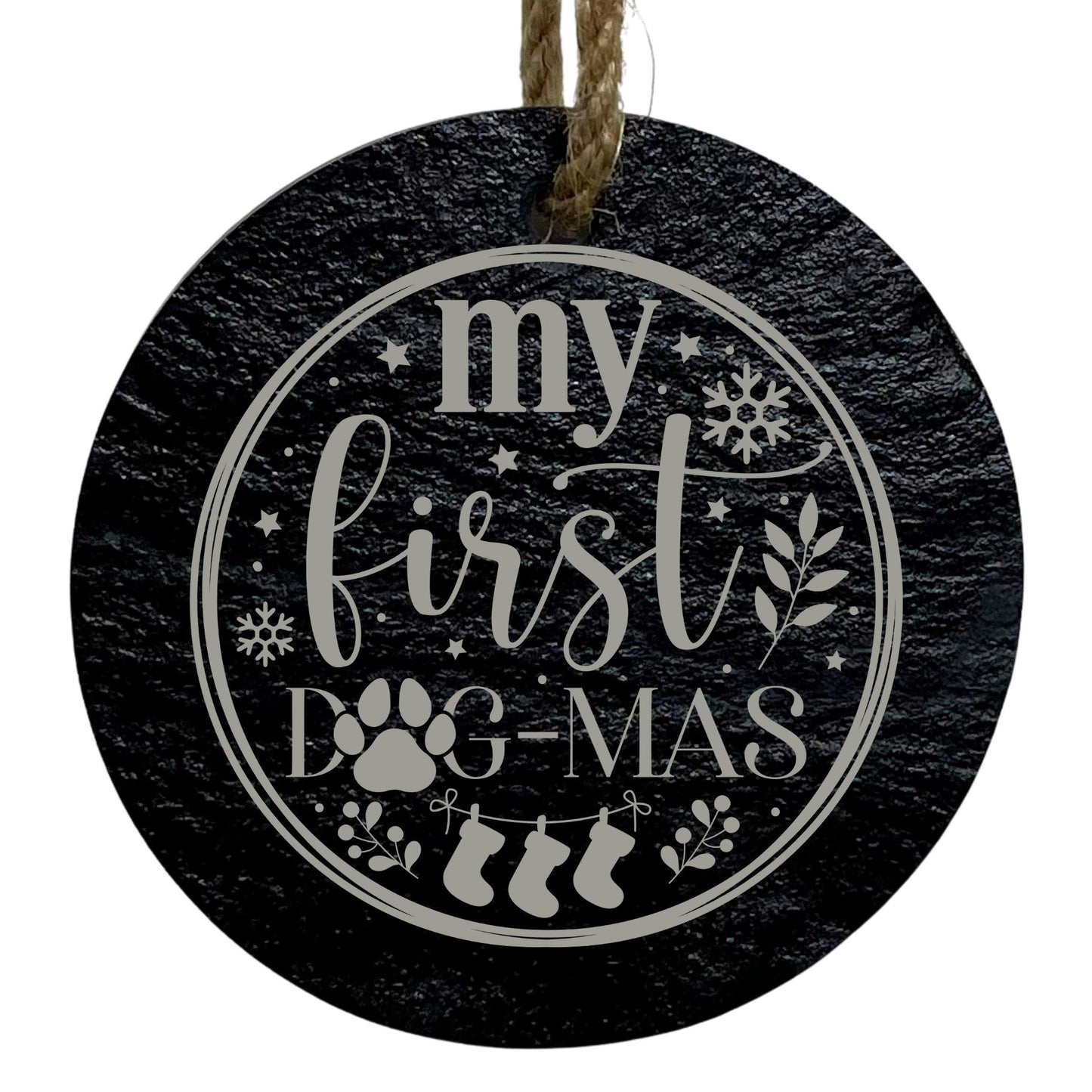 My First Dog-Mas 3” Round Slate Ornament - Puppy’s First Christmas Decor