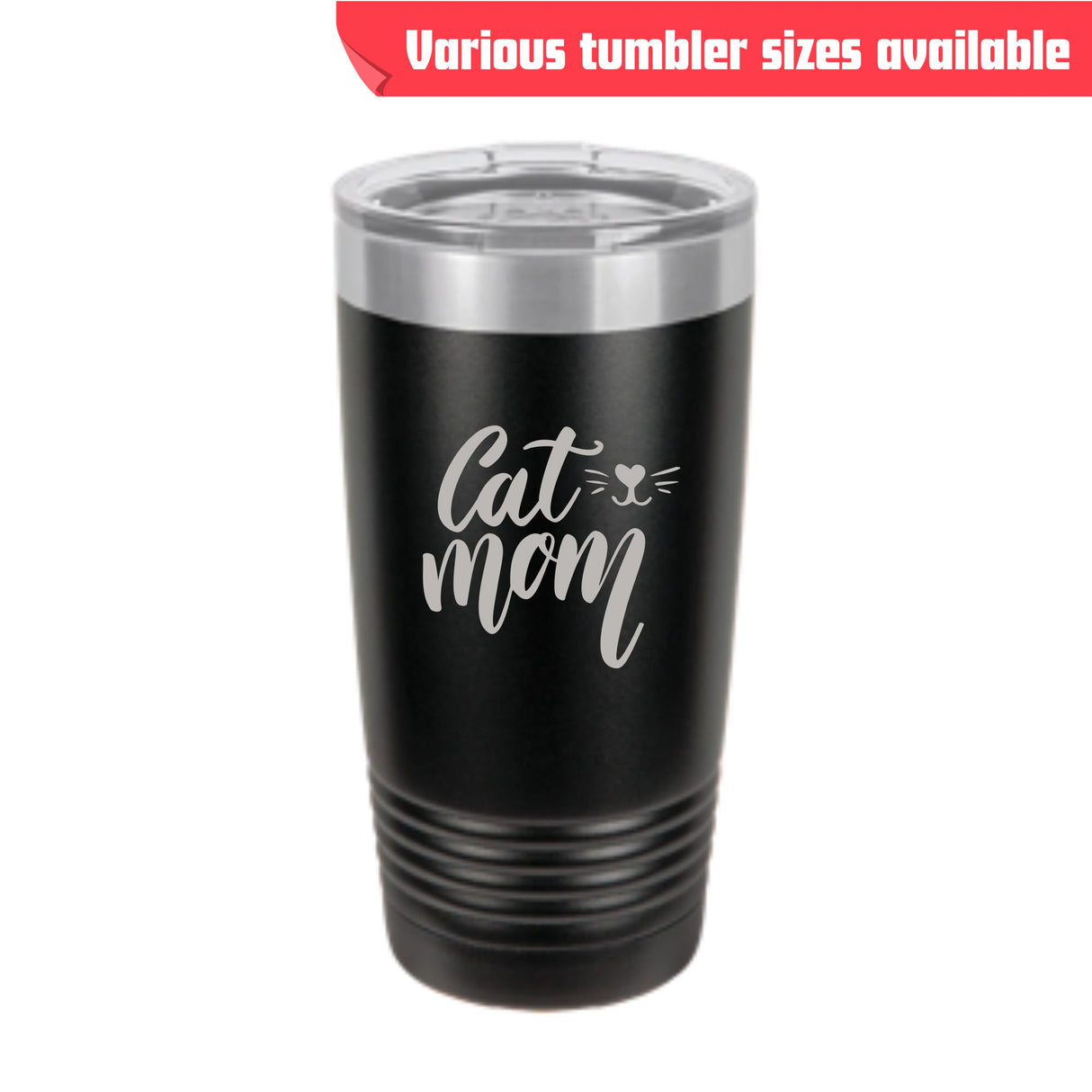 Cat Mom Tumbler – Laser Engraved Stainless Steel - Insulated Gift