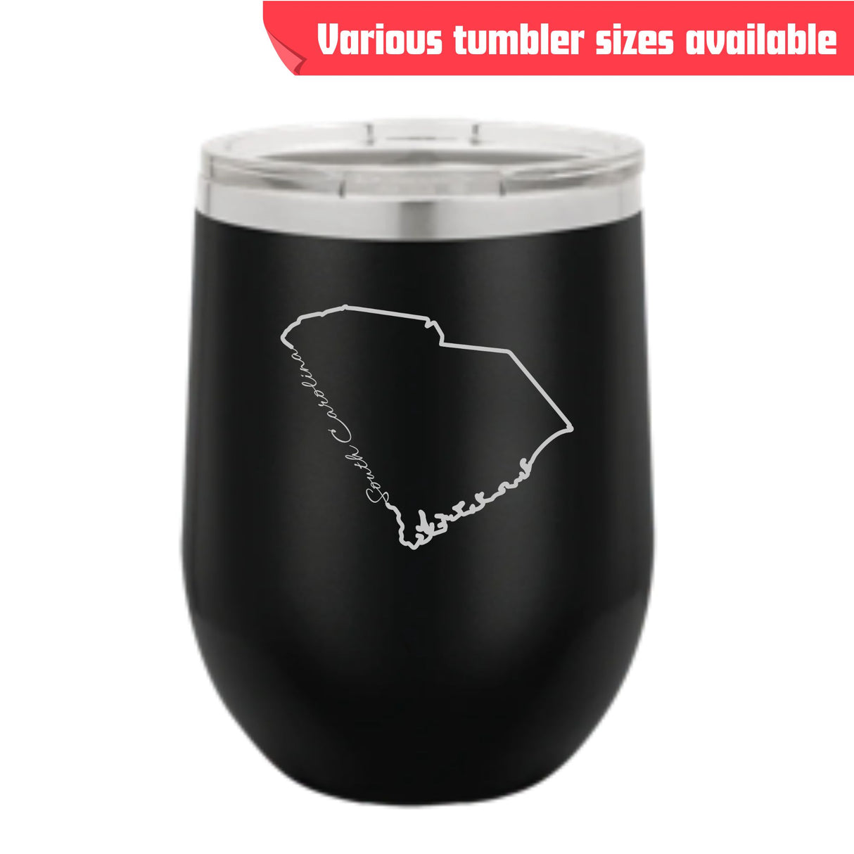 South Carolina State Outline Tumbler – Laser Engraved Stainless Steel, 4 Sizes Available