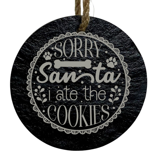 Sorry Santa, I Ate the Cookies 3” Round Slate Ornament - Funny Holiday Decor