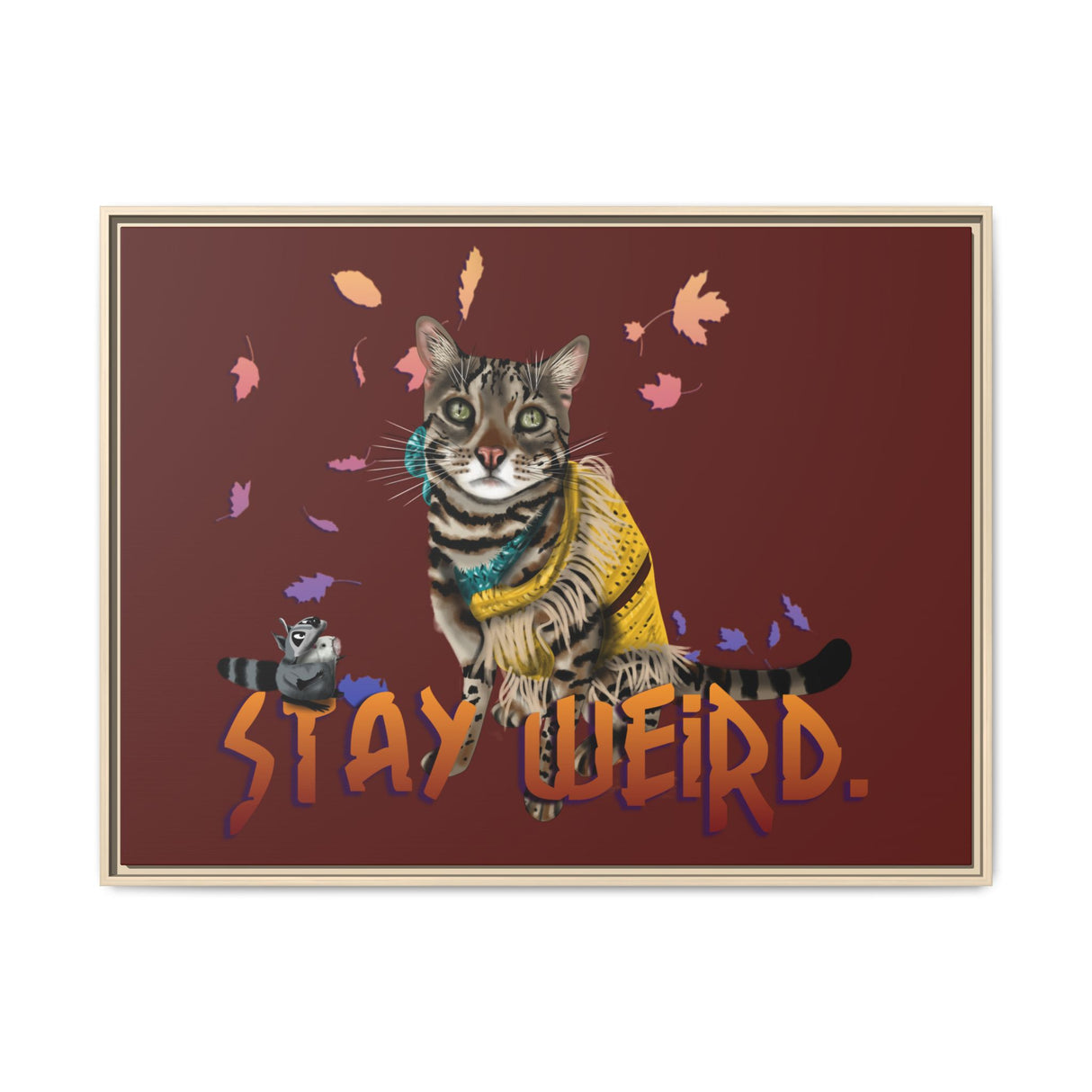 Stay Weird Matte Canvas Print — Flocahontas & Mouse Toy (Framed)