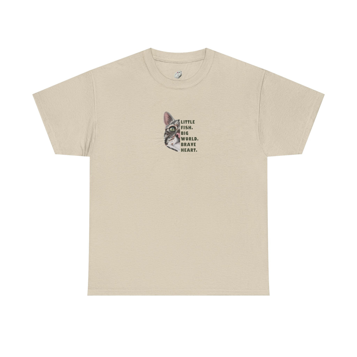 Brave Heart Fish T-Shirt — "Little fish. Big world. Brave Heart." Inspirational Tee