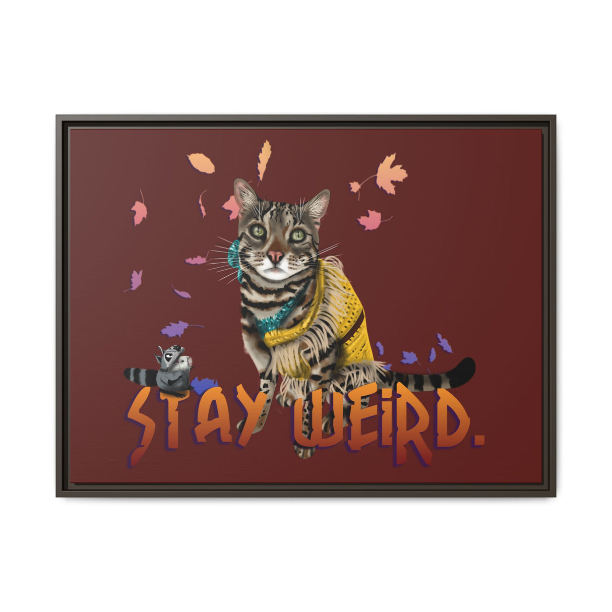 Stay Weird Matte Canvas Print — Flocahontas & Mouse Toy (Framed)