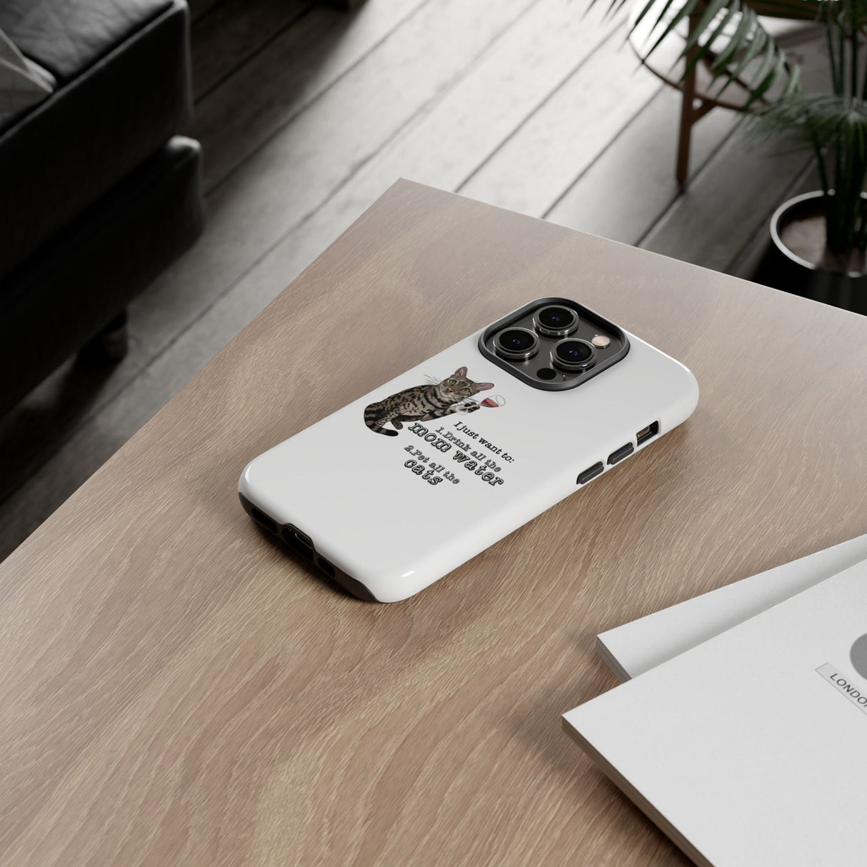 Flounder the Talking Cat Wine Glass Phone Case – "II just want to drink all the mom water"