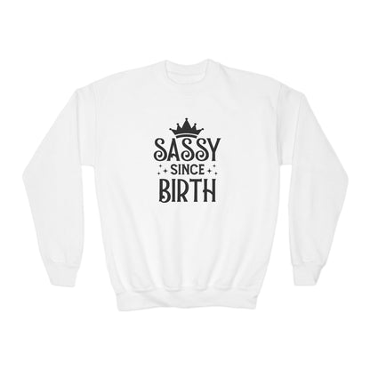 Sassy Since Birth Youth Sweatshirt