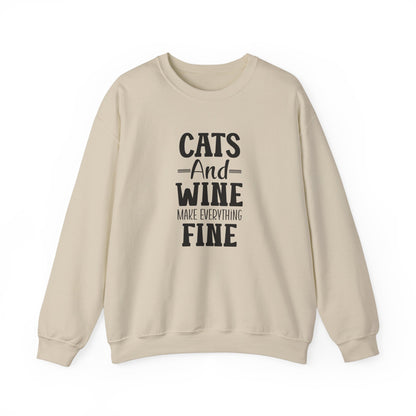 Cats and Wine make everything Fine Unisex Sweatshirt