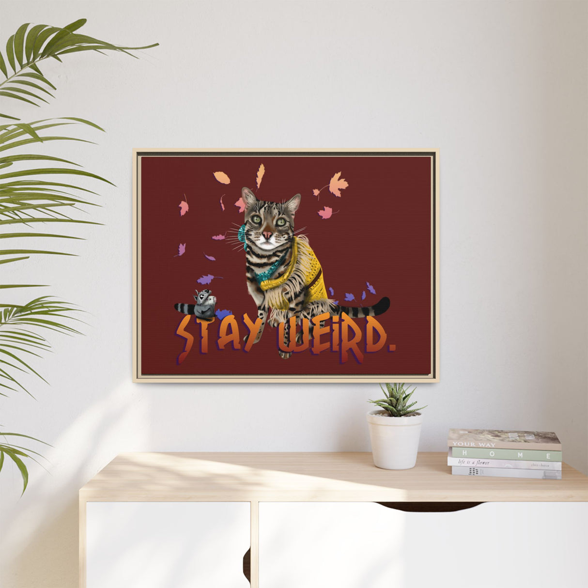 Stay Weird Matte Canvas Print — Flocahontas & Mouse Toy (Framed)