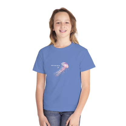 Youth Comfort Colors Don’t Be Jelly Jellyfish T-Shirt - Soft Cotton Tee