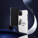 Flounder the Talking Cat Wine Glass Phone Case – "II just want to drink all the mom water"