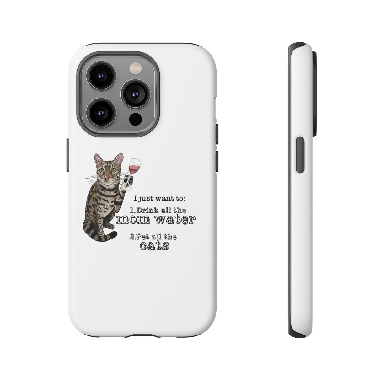 Flounder the Talking Cat Wine Glass Phone Case – "II just want to drink all the mom water"