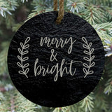 Merry & Bright 3” Round Slate Ornament - Festive Holiday Tree Decor