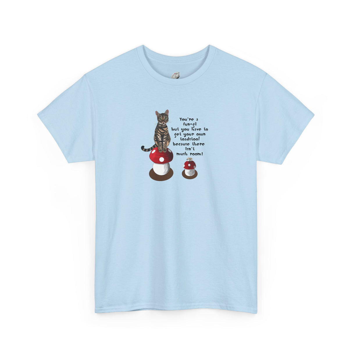 Fun-gi T-Shirt — Hand-Drawn Flounder & Mouse Toy on Toadstools, "You're a fun-gi" Design