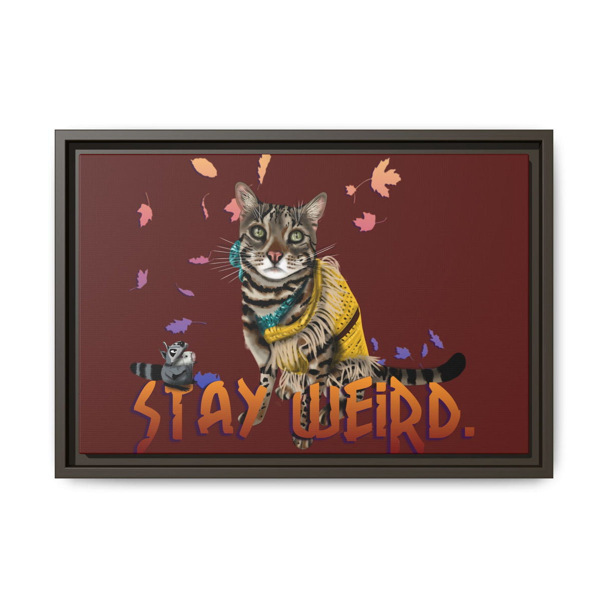 Stay Weird Matte Canvas Print — Flocahontas & Mouse Toy (Framed)