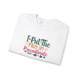 Funny Procrastination Sweatshirt