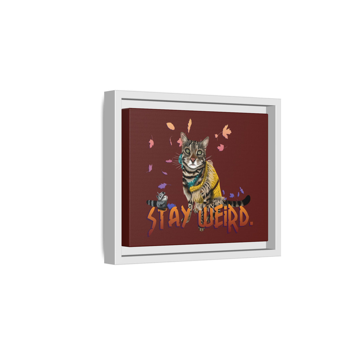 Stay Weird Matte Canvas Print — Flocahontas & Mouse Toy (Framed)