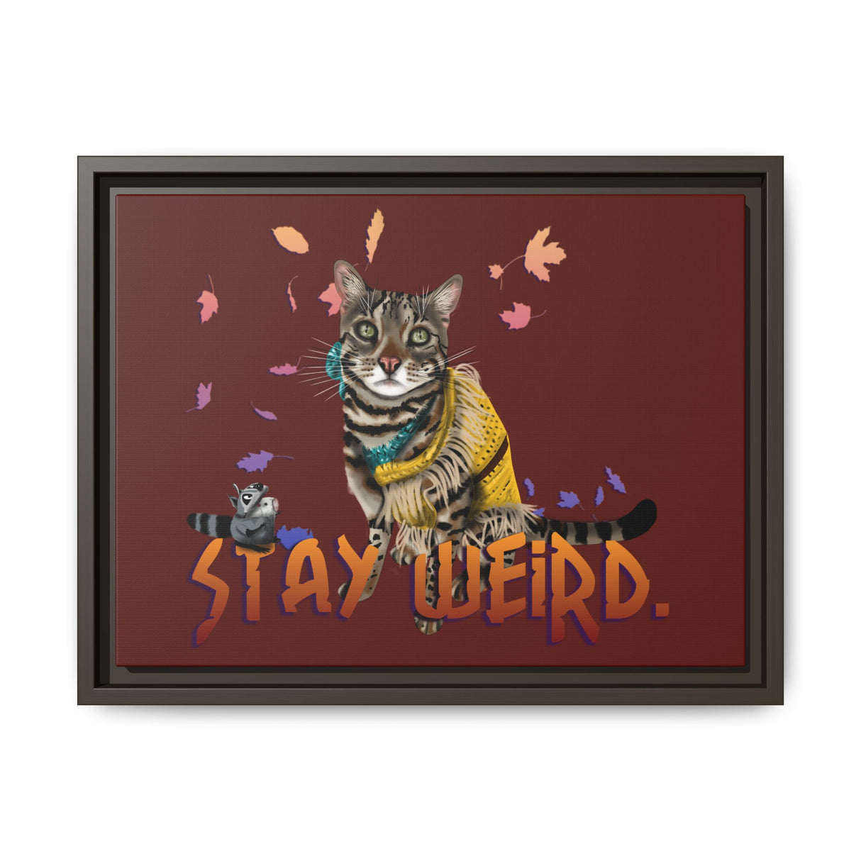 Stay Weird Matte Canvas Print — Flocahontas & Mouse Toy (Framed)