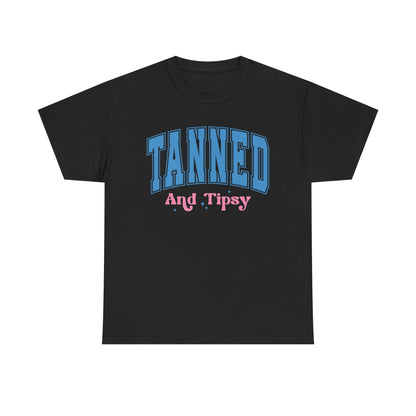 Tanned and Tipsy Cotton Tee