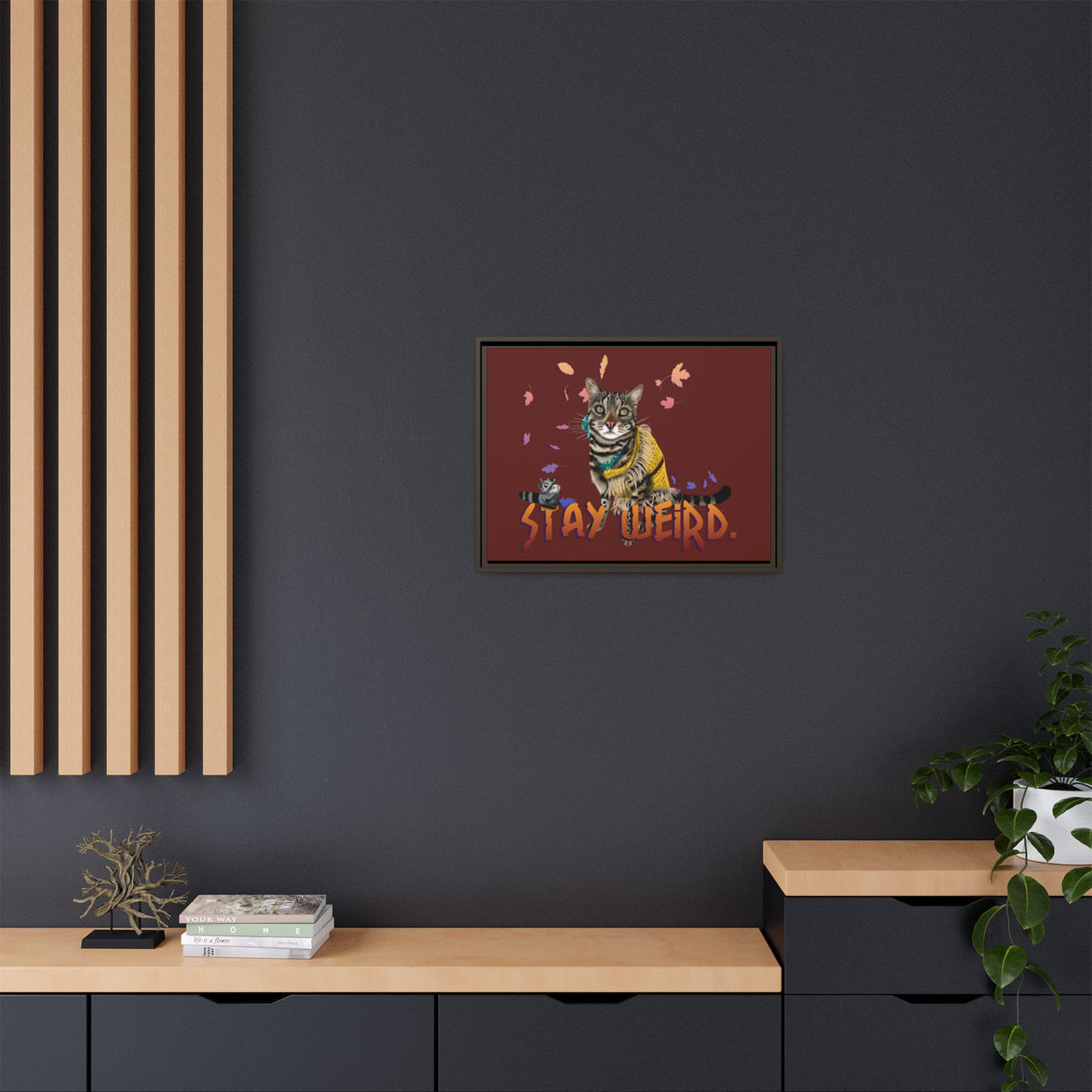 Stay Weird Matte Canvas Print — Flocahontas & Mouse Toy (Framed)