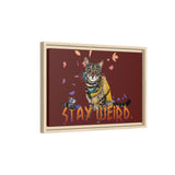 Stay Weird Matte Canvas Print — Flocahontas & Mouse Toy (Framed)