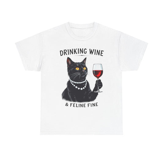 Black Cat Drinking Wine & Feline Fine Cotton Tee