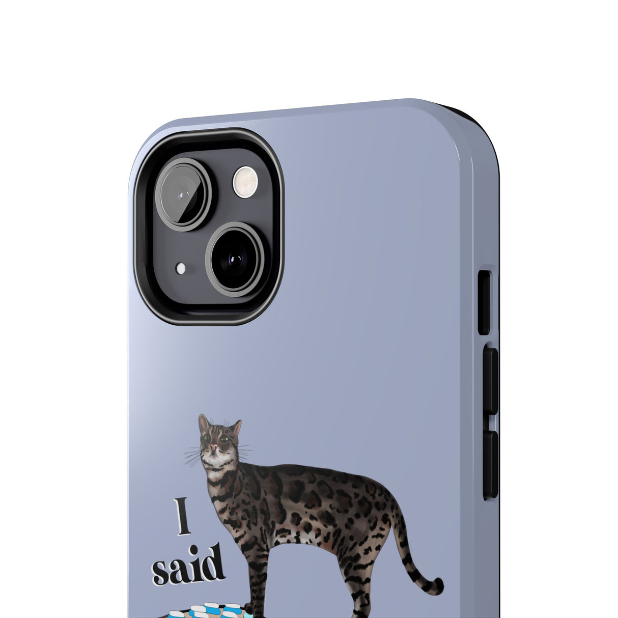 I Said What I Said Flounder Phone Case — Talking Pet Buttons Design