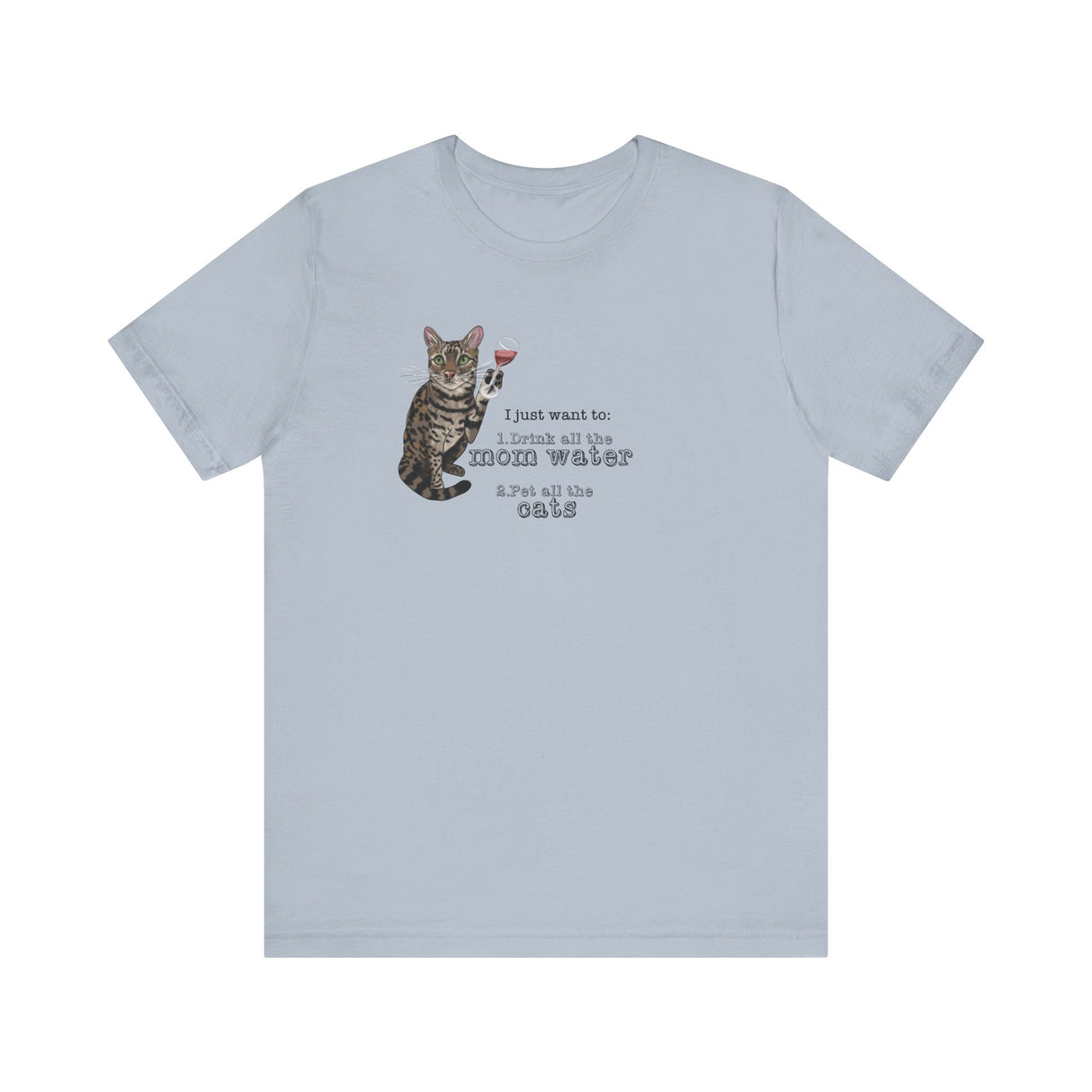 Funny Cat Mom water Wine T-shirt