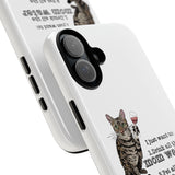 Flounder the Talking Cat Wine Glass Phone Case – "II just want to drink all the mom water"