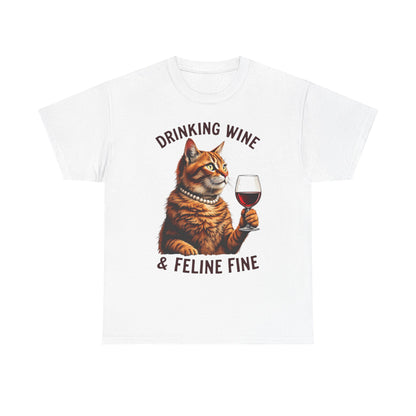 Orange Cat Drinking Wine & Feline Fine - Cotton Tee