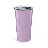 Tumbler 20oz If at First You Don't Succeed Try Second Position Ballet Tutu Design