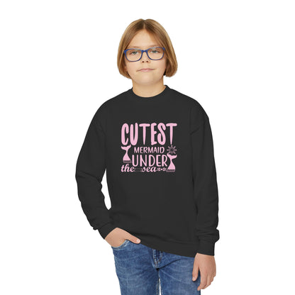 Cutest Mermaid Under the Sea Youth Crewneck Sweatshirt – Soft & Cozy