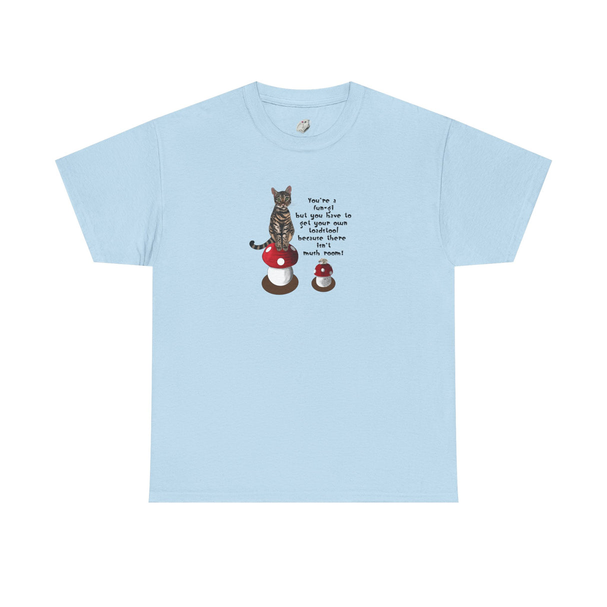 Fun-gi T-Shirt — Hand-Drawn Flounder & Mouse Toy on Toadstools, "You're a fun-gi" Design