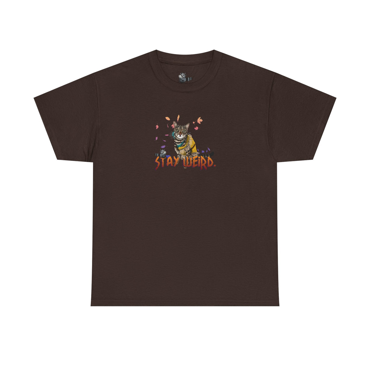 Stay Weird Flocahontas T-Shirt
