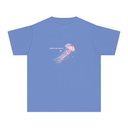 Youth Comfort Colors Don’t Be Jelly Jellyfish T-Shirt - Soft Cotton Tee