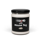 Soy Candle - I Stand with Mouse Toy Design by Nina, 9oz
