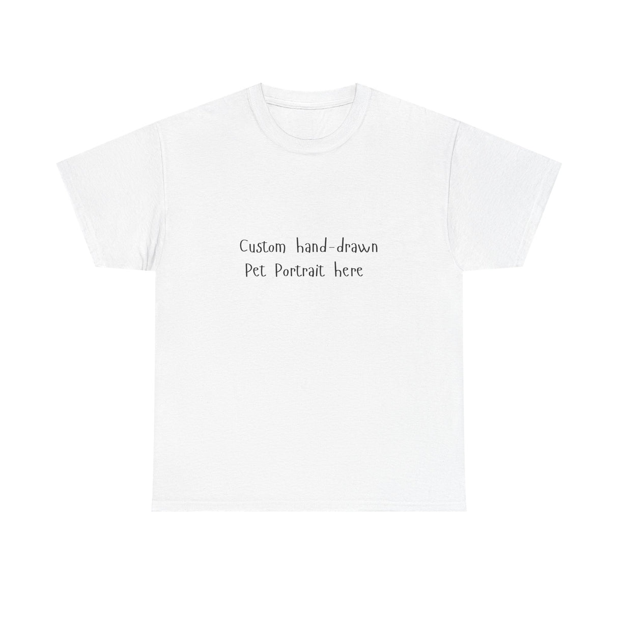 Custom Pet Portrait of Your Pet on a T-Shirt